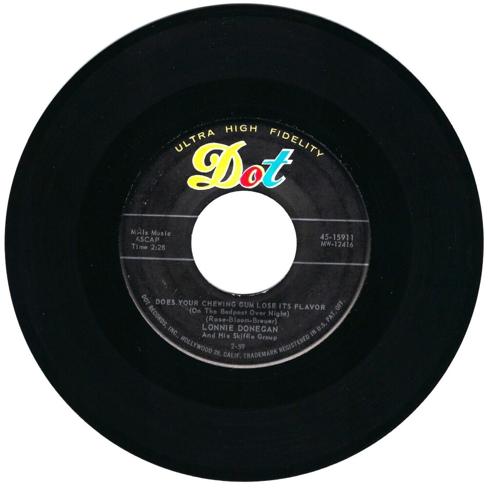 Lonnie Donegan 45 RPM - Does Your Chewing Gum Lose Its Flavor / Aunt Rhody VG